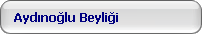Aydınoğlu Beyliği