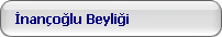 İnançoğlu Beyliği