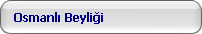 Osmanlı Beyliği
